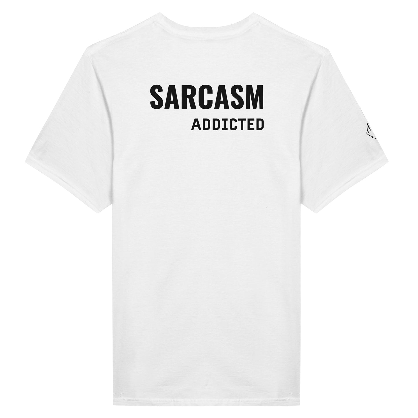 T-shirt "SARCASM ADDICTED"